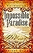 Impossible Paradise (Endles...