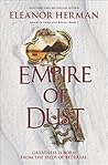 Empire of Dust by Eleanor Herman Empire of Dust by Eleanor Herman