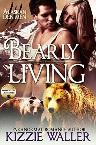Bearly Living (Kindle Edition)