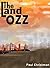 The Land of Ozz: Genesis Bo...
