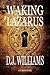 Waking Lazarus (Guardian, #2)