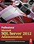 Professional Microsoft Sql Server 2012 Administration (Wrox)