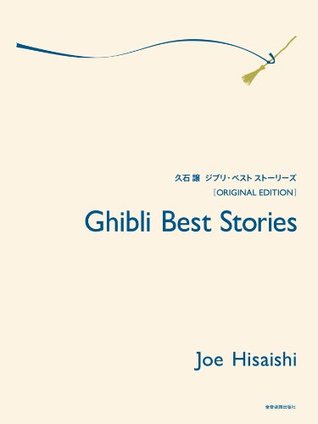 Joe Hisaishi Ghibli Best Stories Piano (Paperback)
