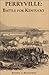 Perryville Battle for Kentucky