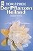 Der Pflanzen Heiland