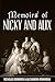 Memoirs of Nicky and Alix
