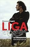 Liga: La biografia