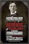 The Authentic William James by Stephen Gallagher