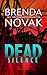 Dead Silence by Brenda Novak