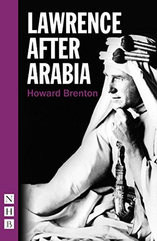 Lawrence After Arabia (Kindle Edition)