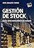 Gestión de stock:Excel como herramienta de análisis (Spanish Edition)