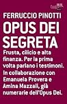 Opus Dei Segreta Opus Dei Segreta