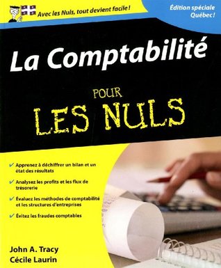 La comptabilité pour les Nuls: Édition spéciale Québec ! (Paperback)