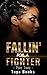 Fallin' For A Fighter 2 (Fallin' For Love)