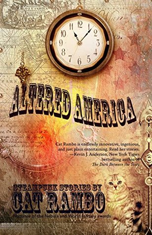 Altered America: Steampunk Stories (Kindle Edition)