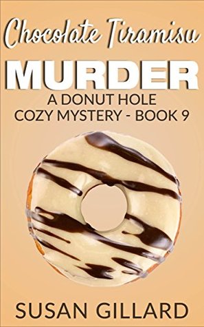 Chocolate Tiramisu Murder (Donut Hole Mystery #9)