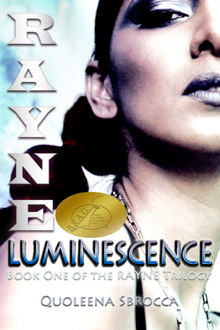Luminescence (Rayne Trilogy, #1)
