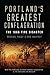 Portland's Greatest Conflagration: The 1866 Fire Disaster