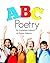 A B C POETRY: For Kids