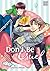 Don't Be Cruel: 2-in-1 Edition, Vol. 1 (Yaoi Manga): 2-in-1 Edition