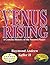 Venus Rising: A Concise His...