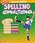 Zaner Bloser Spelling Connections 3Rd Grade Spiral Teacher Edition 2000 Isbn 0736700501