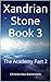 Xandrian Stone Book 3: The ...