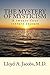 The Mystery of Mysticism by Lloyd Jacobs