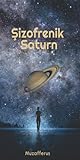 Şizofrenik Saturn
