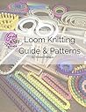 Loom Knitting Gui...