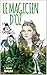 LE MAGICIEN D'OZ : BILINGUE, version française + version originale en anglais (annoté) (French Edition)