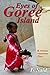 Eyes of Goree Island (Vol#2)