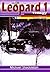 Leopard 1 Trilogy: Complete...