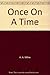Once On A Time (Classic Books on Cassettes Collection) [UNABRIDGED]