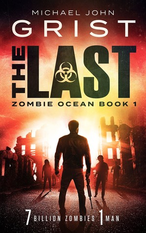 The Last (Zombie Ocean, #1)