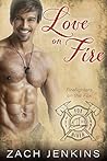 Love on Fire (Firefighters on the Fox #1)
