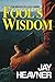 Fool's Wisdom