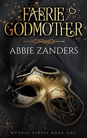 Faerie Godmother (Mythic, #1)