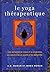 Yoga thérapeutique: Une mét...