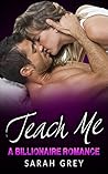 Romance: Teach Me, A Billionaire Romance