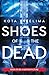 Shoes of the Dead