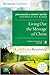 Living Out the Message of Christ: The Journey Continues, Participant's Guide 8: A Recovery Program Based on Eight Principles from the Beatitudes (Celebrate Recovery)