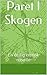 Paret I Skogen: En deilig erotisk novelle (Norwegian Edition)