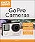 GoPro Cameras (Idiot's Guides)