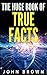 The Huge Book of True Facts