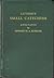 A Short Explanation of Dr. Martin Luther's Small Catechism