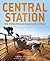 Central Station: True stories from Australian cattle stations the Dusty