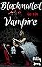 Blackmailed by the Vampire
