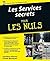 Les services secrets Pour les Nuls (French Edition)