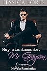 Muy Atentamente, Mr Grayson by Jessica Lord